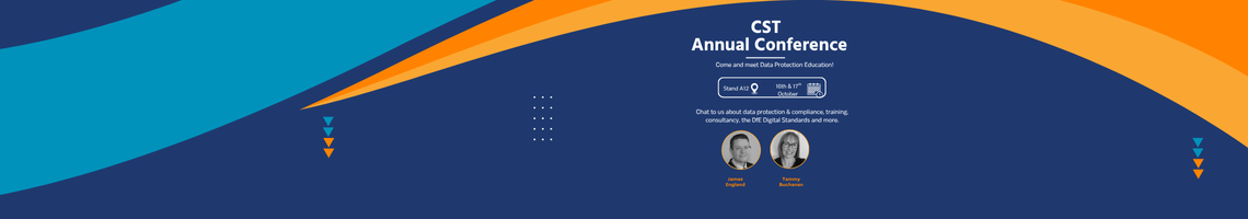 Graphic announcing CST Annual Conference on Oct 16-17. Features 'Data Protection Education' at Stand A12, with photos of James England and Tammy Buchanan. Text highlights topics like data protection, compliance, training, and DfE Digital Standards.
